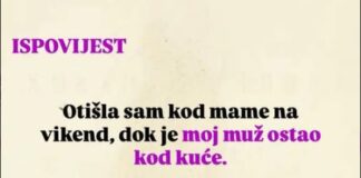 “Otišla sam kod mame na vikend, dok je moj muž ostao kod kuće” “Otišla sam kod mame na vikend, dok je moj muž ostao kod kuće” - featured image